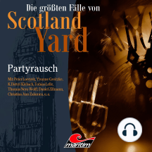 Die größten Fälle von Scotland Yard, Folge 36: Partyrausch