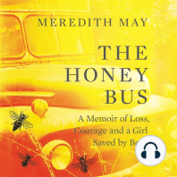 The Honey Bus: A Memoir of Loss, Courage and a Girl Saved by Bees
