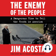 The Enemy of the People: A Dangerous Time to Tell the Truth in America