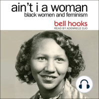 Ain't I a Woman: Black Women and Feminism