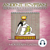 The Ancient Egyptian Roots of Christianity