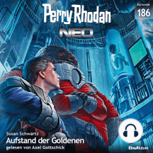 Perry Rhodan Neo 186: Aufstand der Goldenen