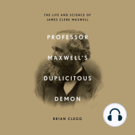 Professor Maxwell's Duplicitous Demon: The Life and Science of James Clerk Maxwell