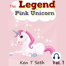Listen to Legend of The Pink Unicorn The Vol 1 Listen to Legend of The Pink Unicorn The Vol 1