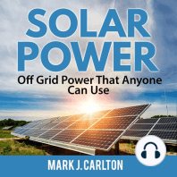 Solar Power: Off Grid Power That Anyone Can Use