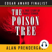 The Poison Tree: A True Story of Family Terror