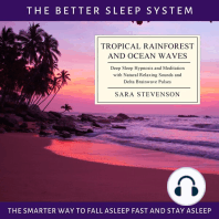 Tropical Rainforest and Ocean Waves: The Better Sleep System - The Smarter Way to Fall Asleep Fast and Stay Asleep: Deep Sleep Hypnosis and Meditation with Natural Relaxing Sounds