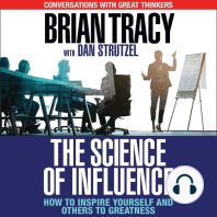 The Science of Influence