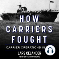 How Carriers Fought: Carrier Operations in WWII