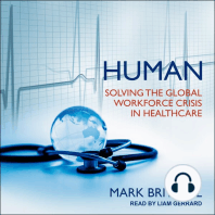 Human: Solving the Global Workforce Crisis in Healthcare