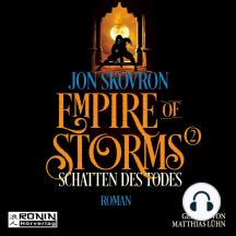 Schattes des Todes - Empire of Storms, Band 2