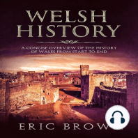 Welsh History: A Concise Overview of the History of Wales from Start to End