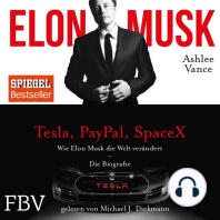 Elon Musk: Wie Elon Musk die Welt verändert – Die Biografie
