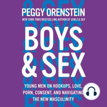 Boys & Sex by Peggy Orenstein - Audiobook | Scribd