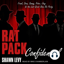 Rat Pack Confidential by Shawn Levy - Audiobook | Scribd
