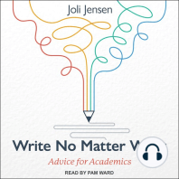 Write No Matter What: Advice for Academics