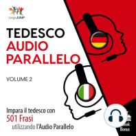 Audio Parallelo Tedesco: Impara il tedesco con 501 Frasi utilizzando l'Audio Parallelo - Volume 2