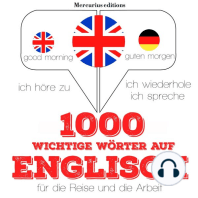 1000 wichtige Wörter auf Englisch für die Reise und die Arbeit