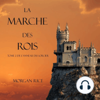 La Marche Des Rois (Tome 2 De L'anneau Du Sorcier)
