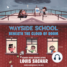 Wayside School Beneath The Cloud Of Doom