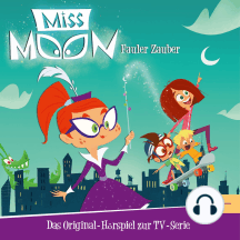 Folge 1: Fauler Zauber (Das Original-Hörspiel zur TV-Serie)