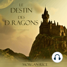 Le Destin Des Dragons (Tome N 3 De L'anneau Du Sorcier)