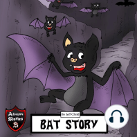 Bat Story