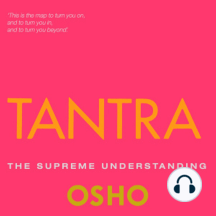 Tantra: The Supreme Understanding