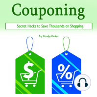 Couponing: Secret Hacks to Save Thousands on Shopping