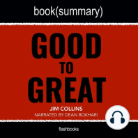 Good to Great by Jim Collins - Book Summary: Why Some Companies Make the Leap...And Others Don't