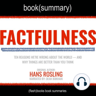 Factfulness by Hans Rosling - Book Summary: Ten Reasons Why We’re Wrong About the World - and Why Things are Better Than We Think