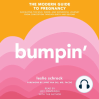 Bumpin': The Modern Guide to Pregnancy: Navigating the Wild, Weird, and Wonderful Journey From Conception Through Birth and Beyond