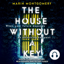The House Without A Key By Marin Montgomery Audiobook Scribd