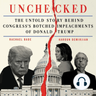 Unchecked: The Untold Story Behind Congress’s Botched Impeachments of Donald Trump