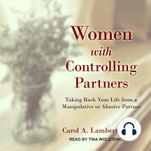 Women with Controlling Partners by Carol A. Lambert MSW ...
