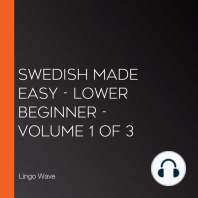 Swedish Made Easy - Lower beginner - Volume 1 of 3
