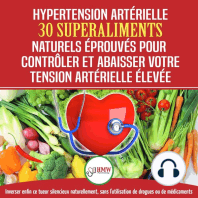 Hypertension Artérielle: 30 Superaliments Naturels Et Éprouvés Pour Contrôler Et Réduire Votre Tension Artérielle Élevée Et L'hypertension (Livre En Français/blood Pressure In French)