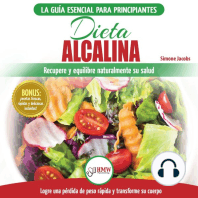 Dieta Alcalina: Guía Para Principiantes Para Recuperar Y Equilibrar Su Salud Naturalmente, Perder Peso Y Comprender El Ph (Libro En Español / Alkaline Diet Spanish Book)