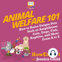 Animal Welfare 101 by HowExpert, Jessica Child - Audiobook | Scribd