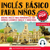 Inglés Básico Para Niños Volumen II: Aprende Inglés Para Principiantes Con Rápidas Lecciones Fáciles Y Didácticas