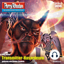 Perry Rhodan 3056: Transmitter-Hasardeure: Perry Rhodan-Zyklus "Mythos"