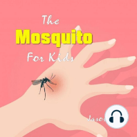 The Mosquito for Kids