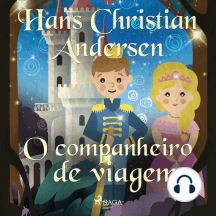 O companheiro de viagem: Os Contos de Hans Christian Andersen