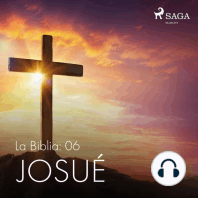 La Biblia: 06 Josué: The Bible