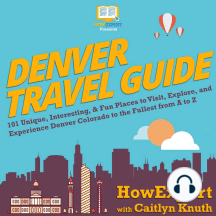 Denver Travel Guide by HowExpert, Caitlyn Knuth - Audiobook | Scribd