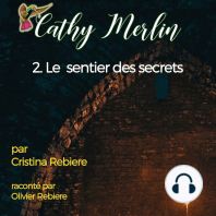 Cathy Merlin - 2. Le sentier des secrets