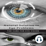 Natural Solution to Eye Problems: The Care for Eye Vision