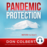 Pandemic Protection: Safe, Natural Ways to Prepare Your Immune System Before You Need It