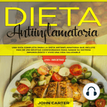 Escuche El Audiolibro Dieta Antiinflamatoria De John Carter