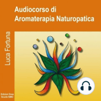 Luca Fortuna – Audiocorso di Aromaterapia Naturopatica